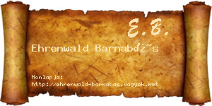 Ehrenwald Barnabás névjegykártya